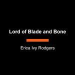 Lord of Blade and Bone