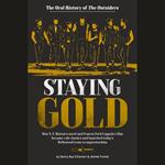 Staying Gold: The Oral History of The Outsiders