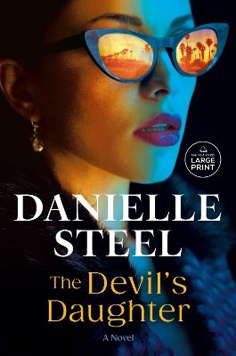 The Devil's Daughter: A Novel - Danielle Steel - cover