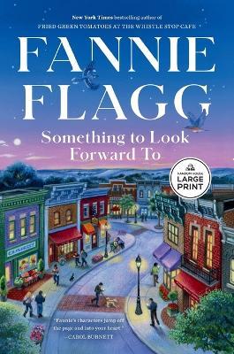 Something to Look Forward To: Fictions - Fannie Flagg - cover