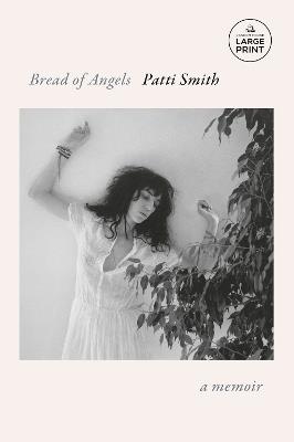 Bread of Angels: A Memoir - Patti Smith - cover