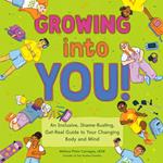 Growing into You!