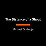 The Distance of a Shout