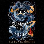 The Lies that Summon the Night