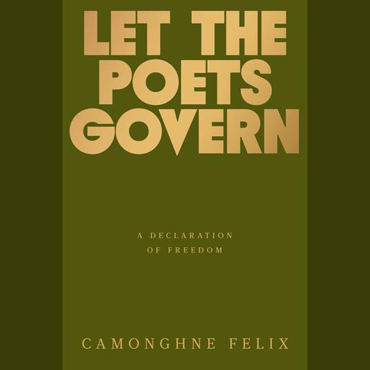 Let the Poets Govern