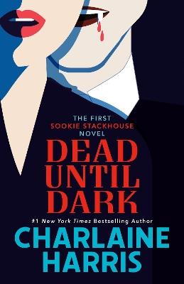 Dead Until Dark - Charlaine Harris - cover
