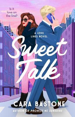 Sweet Talk: A Novel - Cara Bastone - cover