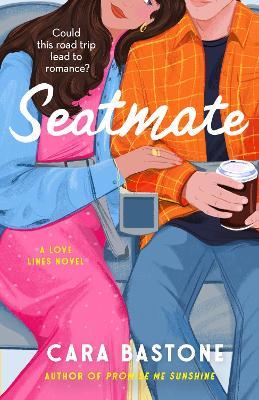 Seatmate: A Novel - Cara Bastone - cover