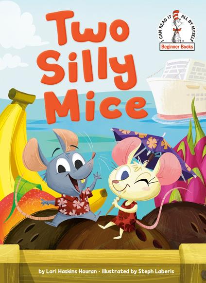 Two Silly Mice - Lori Haskins Houran,Stephanie Laberis - ebook