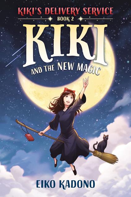 Kiki and the New Magic - Eiko Kadono,Yuta Onoda,Emily Balistrieri - ebook
