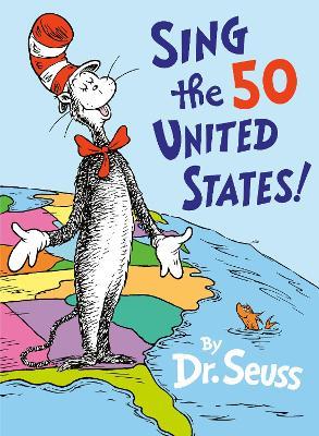 Sing the 50 United States! - Dr. Seuss - cover