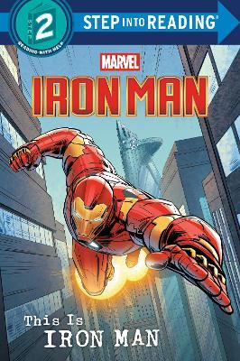 This Is Iron Man (Marvel) - Marvel Press Book Group - cover