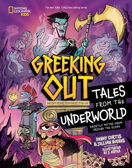 Greeking Out Tales from the Underworld - Kenny Curtis,Jillian Hughes,Javier Espila - ebook