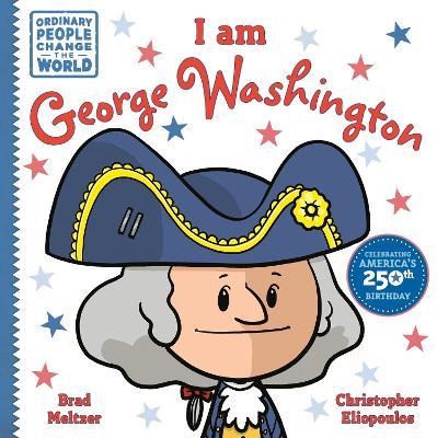 I am George Washington - Brad Meltzer - cover