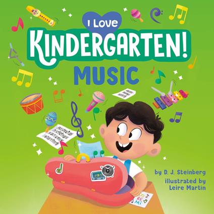 I Love Kindergarten!: Music - D.J. Steinberg,Leire Martín - ebook