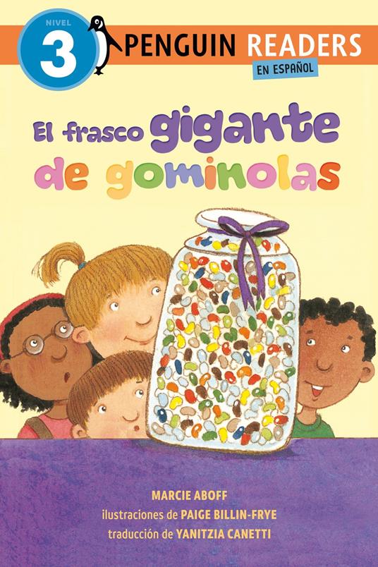 El frasco gigante de gominolas (The Giant Jelly Bean Jar Spanish Edition) - Marcie Aboff,Paige Billin-Frye,Yanitzia Canetti - ebook