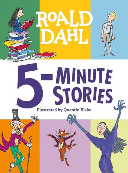 Roald Dahl 5-Minute Stories - Roald Dahl,Quentin Blake - ebook