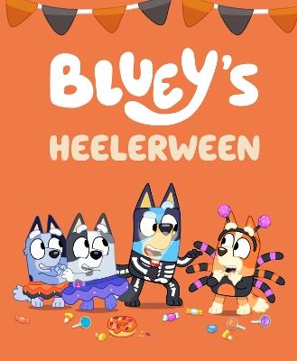 Bluey's Heelerween - Jessica Magro - cover