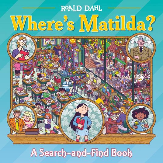 Where's Matilda? - Roald Dahl,Wren McDonald - ebook