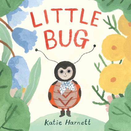 Little Bug - Katie Harnett - ebook