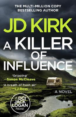 A Killer of Influence - JD Kirk - cover