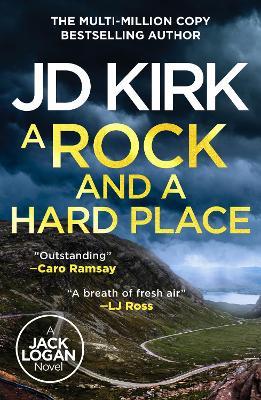 A Rock and a Hard Place - JD Kirk - cover