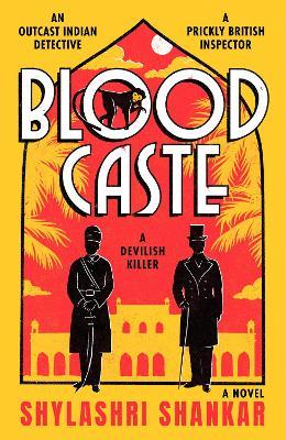 Blood Caste: A devilish killer - Shylashri Shankar - cover