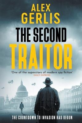 The Second Traitor - Alex Gerlis - cover