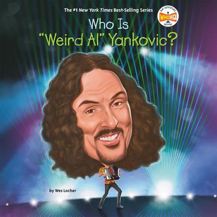 Who Is "Weird Al" Yankovic?