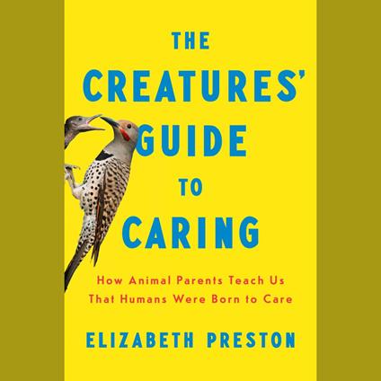 The Creatures' Guide to Caring