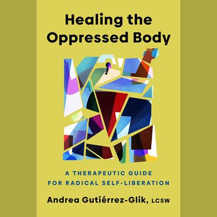 Healing the Oppressed Body