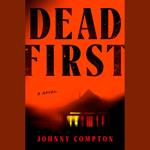 Dead First