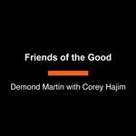 Friends of the Good