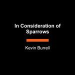 In Consideration of Sparrows