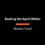 Seeking the Spirit Within