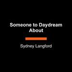 Someone to Daydream About