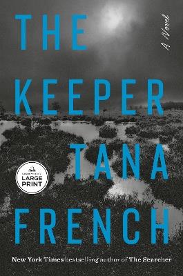 The Keeper: A Novel - Tana French - cover