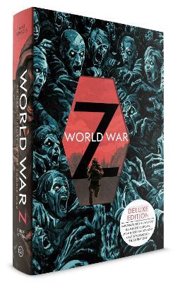 World War Z (Deluxe Slipcase Edition): An Oral History of the Zombie War - Max Brooks - cover