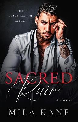 Sacred Ruin: A Novel - Mila Kane - cover