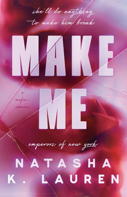 Make Me - Natasha K. Lauren - ebook