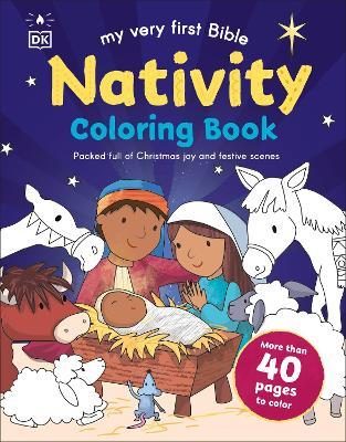 My Very First Bible Nativity Coloring Book: More than 40 Pages to Color - DK - cover