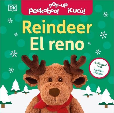 Bilingual Pop-Up Peekaboo! Reindeer / El reno - DK - cover