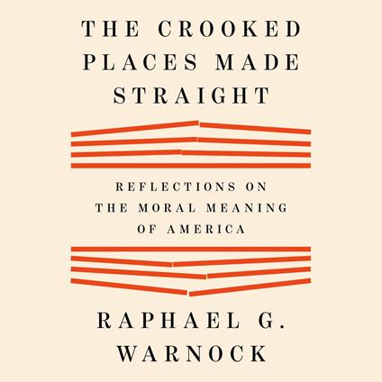 The Crooked Places Made Straight