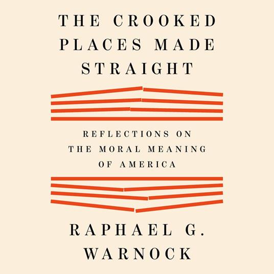 The Crooked Places Made Straight