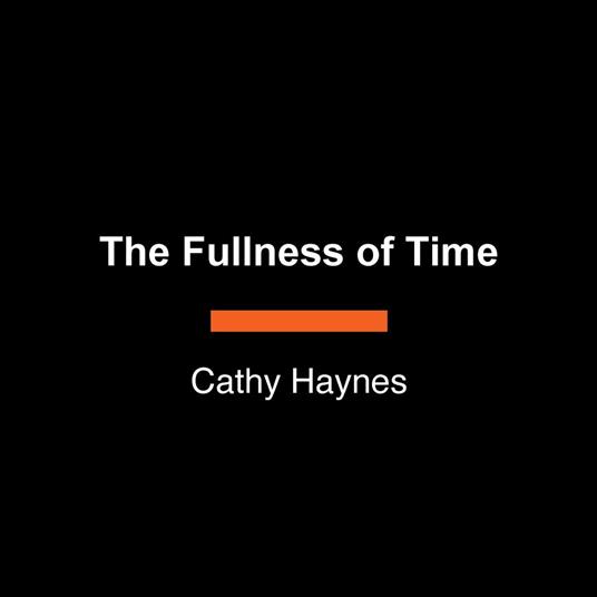 The Fullness of Time