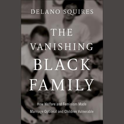 The Vanishing Black Family