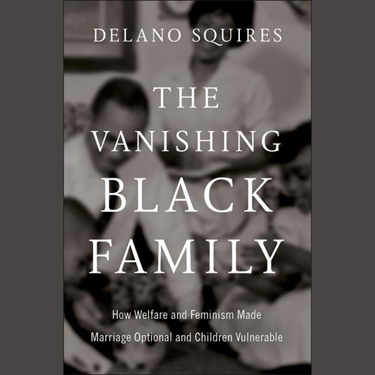 The Vanishing Black Family