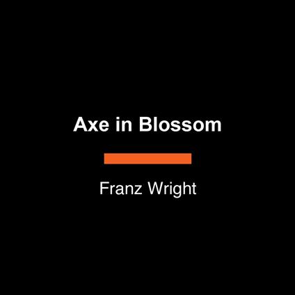 Axe in Blossom