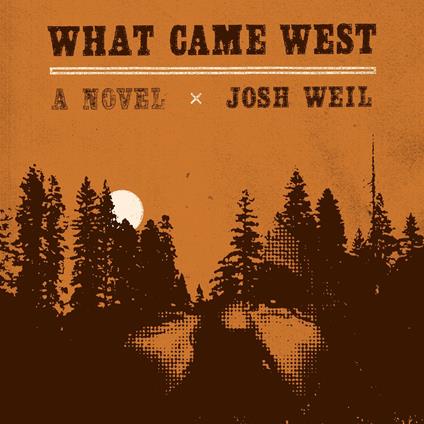 What Came West