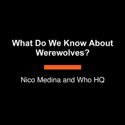 What Do We Know About Werewolves?